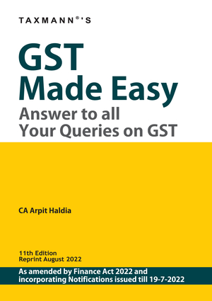 GST Made Easy – Answer to all Your Queries on GST