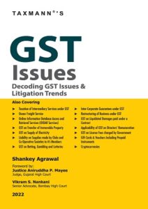 GST Issues | Decoding GST Issues & Litigation Trends