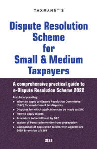 Dispute Resolution Scheme for Small & Medium Taxpayers