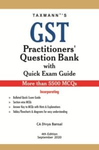 GST Practitioners' Question Bank with Quick Exam Guide