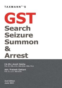 GST Search Seizure Summon & Arrest