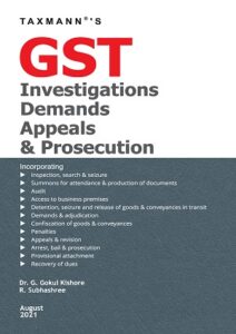 GST Investigations Demands Appeals & Prosecution