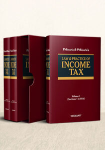 Law & Practice of Income Tax by Pithisaria & Pithisaria (Set of 3 Vols.)