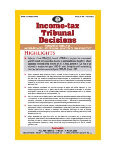 Income-tax Tribunal Decisions – Authorised Weekly of Income-tax Appellate Tribunal [Ministry of Law and Justice]