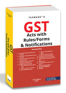 Taxmann GST Acts with Rules Forms and Notifications
