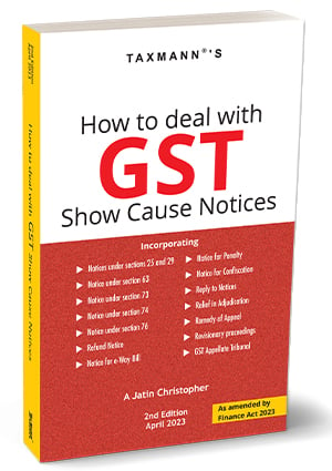 Taxmann How to Deal with GST Show Cause Notices