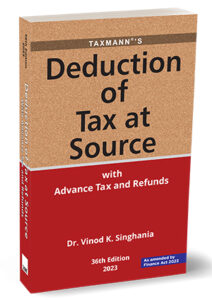 Taxmann Deduction of Tax at Source with Advance Tax and Refunds