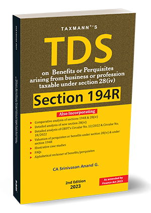 Taxmann's TDS on Benefits or Perquisites under Section 194R