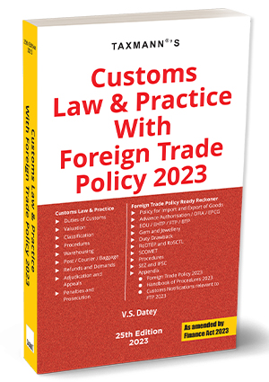 Taxmann Customs Law and Practice with Foreign Trade Policy 2023