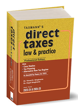 Taxmann Direct Taxes Law and Practice Professional Edition