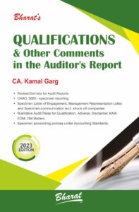 Bharat QUALIFICATIONS and Other Comments in the Auditor’s Report