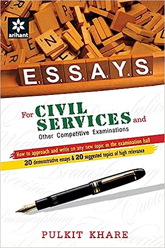 ESSAYS for Civil Services and Other Competitive Examinations Paperback – 1 January 2014