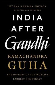India After Gandhi: The History of the World's Largest Democracy [Paperback] Guha Ramachandra Paperback – 19 July 2017