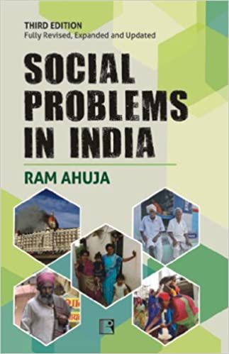 Social Problems in India: Third Edition (Fully Revised, Expanded and Updated) Hardcover – 1 January 2014