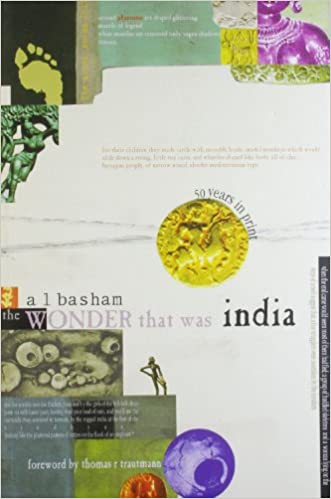 The Wonder That Was India: Volume 1 Paperback – 15 December 2004
