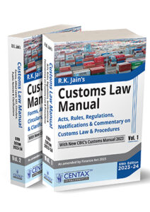 Taxmann R.K. Jain's Customs Law Manual 2023-24 Set of 2 Volumes