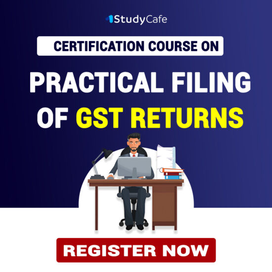 Certification Course on Practical Filing of GST Returns